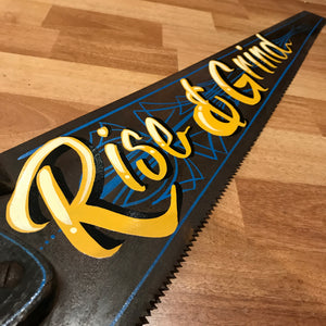 Vintage Hand Painted Saw - Rise and Grind